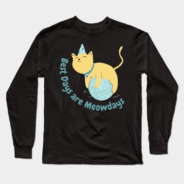 Best Days are the Meowdays Long Sleeve T-Shirt by BeragonRe